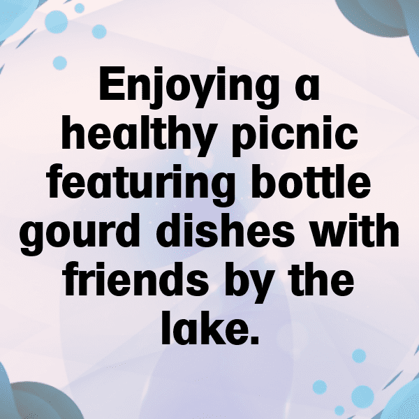 Bottle Gourd Captions Image For Instagram-ofiwus