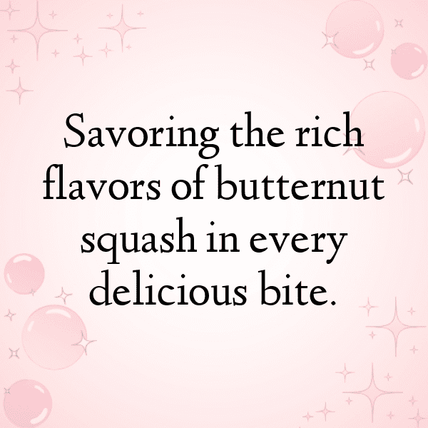 275+ Butternut Squash Captions For Instagram (Short, Trending & Viral) 9 Butternut Squash Captions Image For Instagram-ImawZr