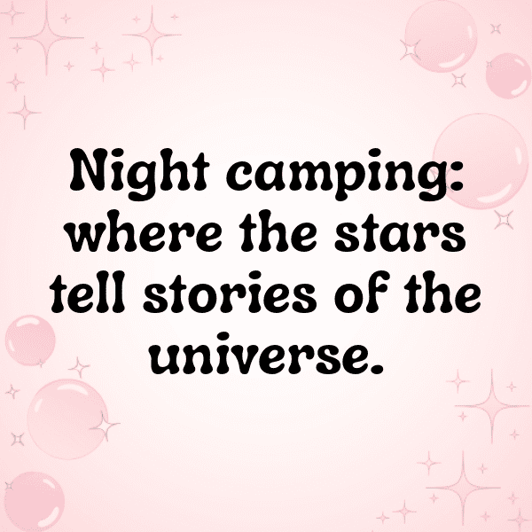 257+ Camping Trip Captions for Instagram (Fresh & Trendy) 4 Camping Trip Captions Photo for Instagram-4oUdz9
