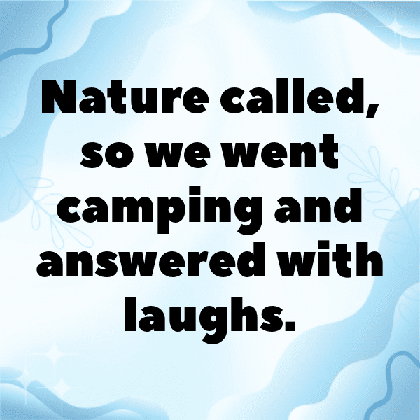 257+ Camping Trip Captions for Instagram (Fresh & Trendy) 7 Camping Trip Captions Photo for Instagram-z49V1S