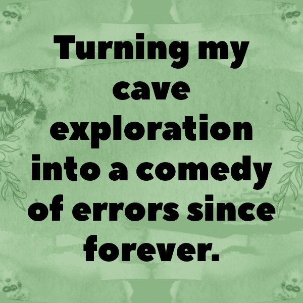 Cave Exploration Captions Image for Instagram-JCgSib