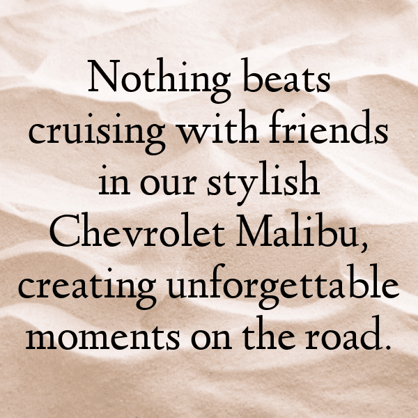 333+ Chevrolet Malibu Captions for Instagram (Fresh & Trendy) 4 Chevrolet Malibu Captions Image for Instagram-tCUfn9