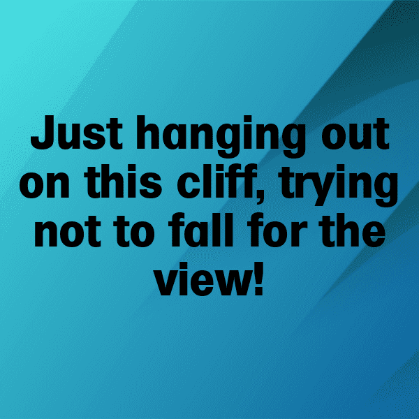 Cliffside View Captions Photo for Instagram-21GeIr