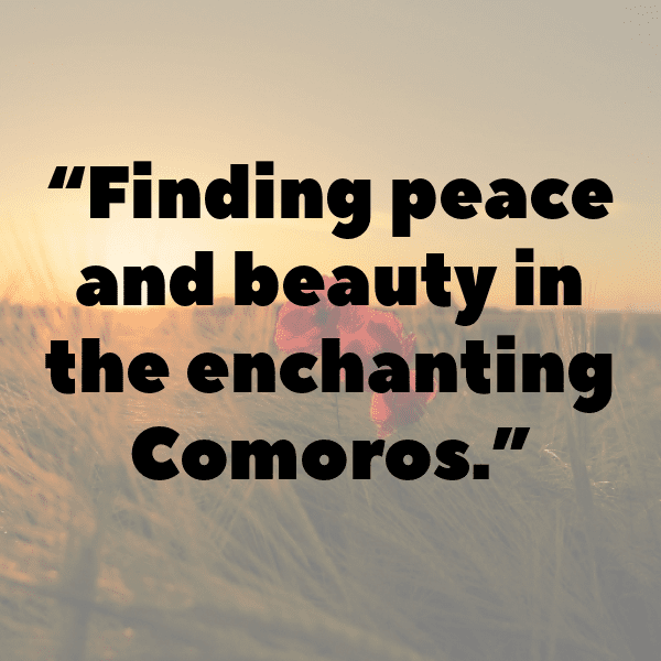 336+ Comoros Captions For Instagram (Best, Funny & Short) 5 Comoros Captions Image For Instagram-TOOmoP