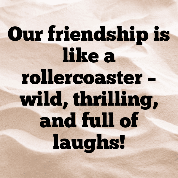 Crazy Friends Captions Image For Instagram-gZ5SYi