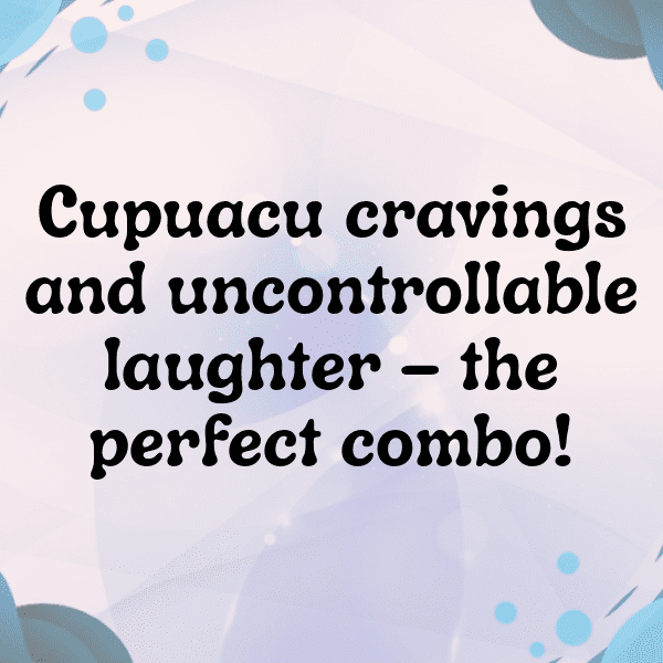 Cupuacu Captions Photo For Instagram-wWtzZe