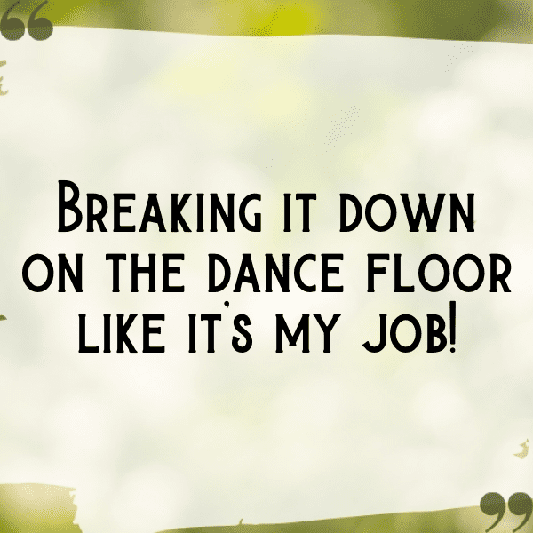 291+ Dance Central Captions for Instagram (Fresh & Trendy) 6 Dance Central Captions Photo for Instagram-GqNusa