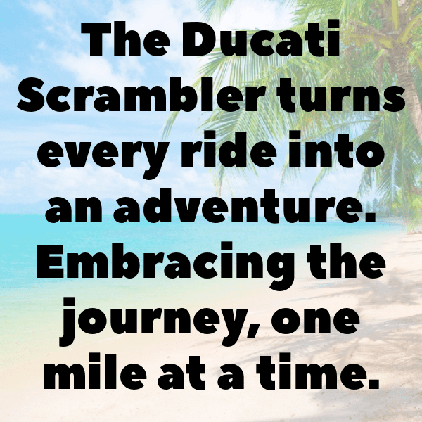 Ducati Scrambler Captions Photo for Instagram-3ZxqSq