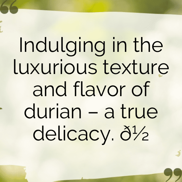 225+ Durian Captions For Instagram (Short, Trending & Viral) 4 Durian Captions Image For Instagram-heJ1Ky