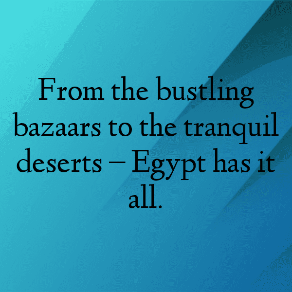 Egypt Captions Photo For Instagram-VIXnoF