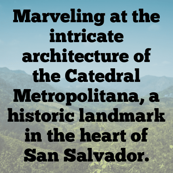 El Salvador Captions Image For Instagram-708BZR