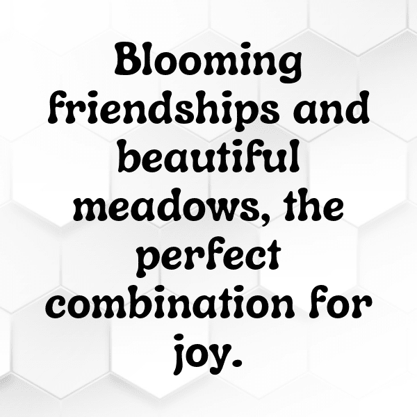 Flowery Meadow Captions Image for Instagram-qoriHC