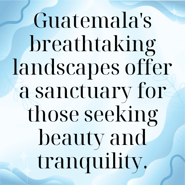 226+ Guatemala Captions For Instagram (Short, Trending & Viral) 9 Guatemala Captions Photo For Instagram-ENmj6i