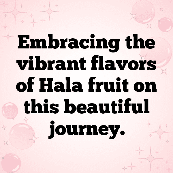 Hala Fruit Captions Image For Instagram-VPZT4o
