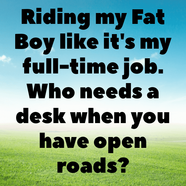 Harley-Davidson Fat Boy Captions Image for Instagram-mIbzUa