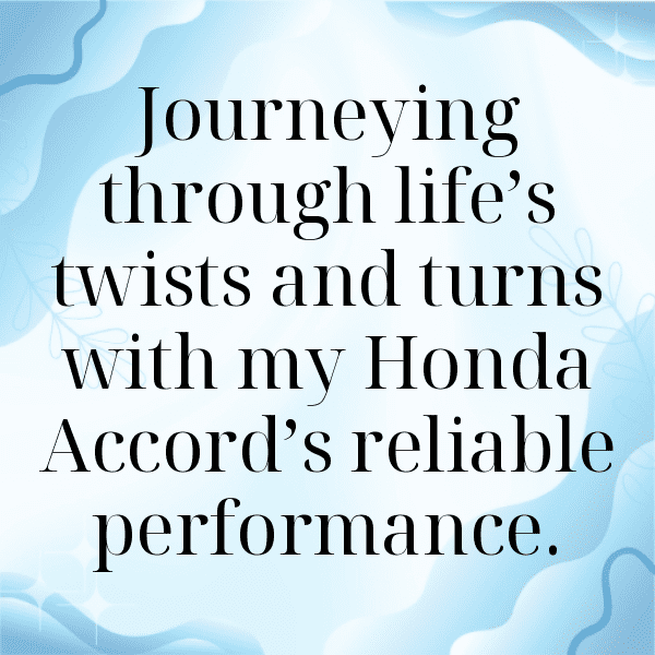 338+ Honda Accord Captions for Instagram (Best, Funny & Short) 7 Honda Accord Captions Photo for Instagram-ufDrQ0