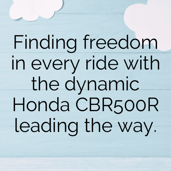 278+ Honda CBR500R Captions for Instagram (Best, Funny & Short) 4 Honda CBR500R Captions Image for Instagram-GOyHB2