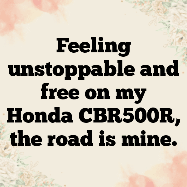 278+ Honda CBR500R Captions for Instagram (Best, Funny & Short) 6 Honda CBR500R Captions Image for Instagram-IurdWA