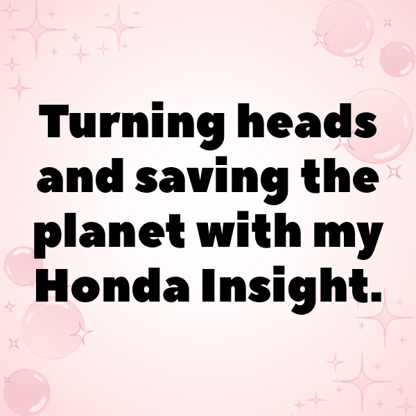 Honda Insight Captions Photo for Instagram-YbINiY