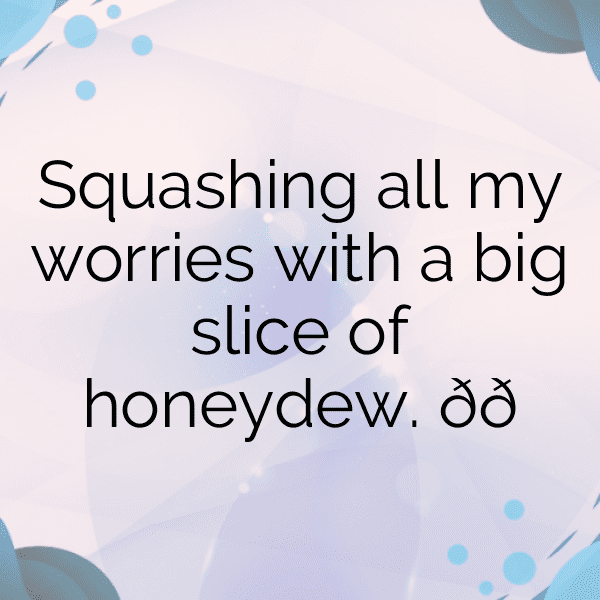 339+ Honeydew Captions For Instagram In 2025 6 Honeydew Captions Image For Instagram-HMjM8Y