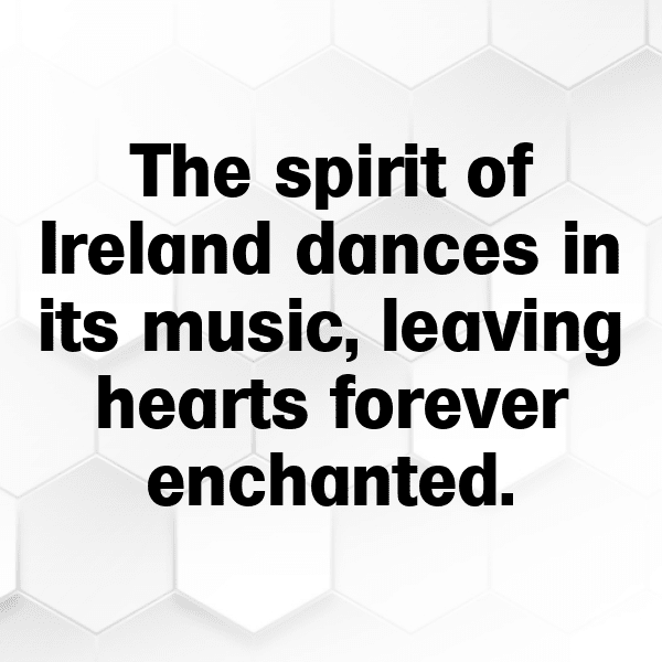 344+ Ireland Captions For Instagram (Fresh & Trendy) 13 Ireland Captions Image For Instagram-T6ytIy