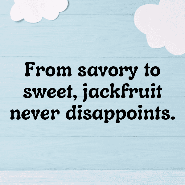 244+ Jackfruit Captions For Instagram (Short, Trending & Viral) 15 Jackfruit Captions Photo For Instagram-I6A2HG