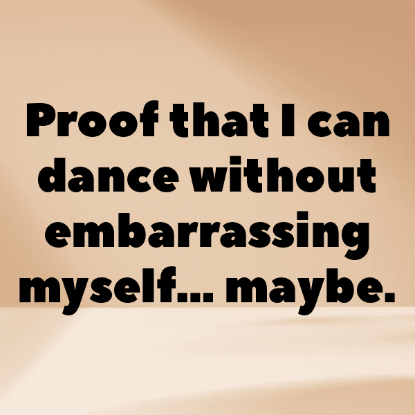 Just Dance Captions Photo for Instagram-cna3Xw