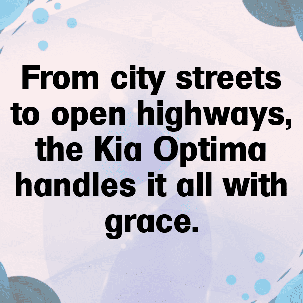 218+ Kia Optima Captions for Instagram (Trending, Funny & Top) 6 Kia Optima Captions Photo for Instagram-rmCJyL