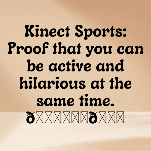 276+ Kinect Sports Captions for Instagram (Fresh & Trendy) 6 Kinect Sports Captions Photo for Instagram-1w8q7d