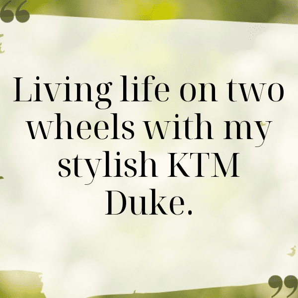 KTM 125 Duke Captions Image for Instagram-sUxHMz