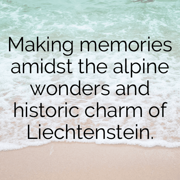 Liechtenstein Captions Photo For Instagram-n27ZU7