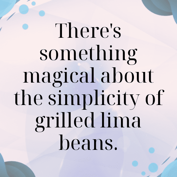 230+ Lima Bean Captions For Instagram (Best, Funny & Short) 4 Lima Bean Captions Image For Instagram-U1TXDU