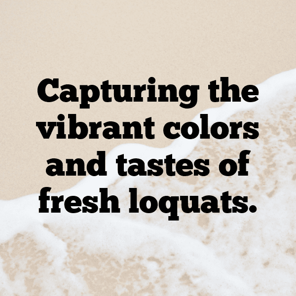 Loquat Captions Photo For Instagram-gGg9lx