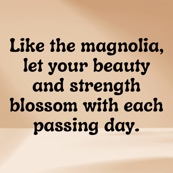 Magnolia Captions Image For Instagram-diHe84