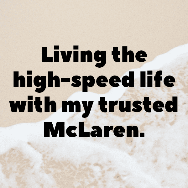 McLaren 720S Captions Image for Instagram-XpOqND