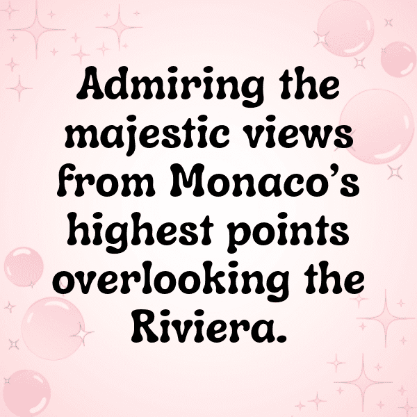 309+ Monaco Captions For Instagram (Best, Funny & Short) 11 Monaco Captions Image For Instagram-QoU4XR