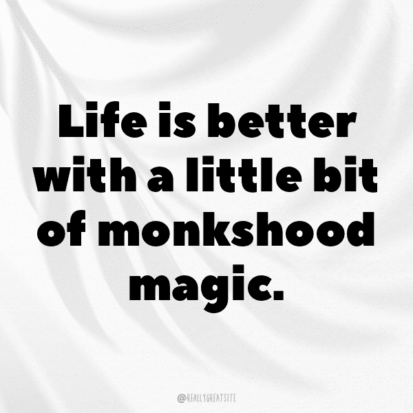 Monkshood Captions Image For Instagram-QTUMYB