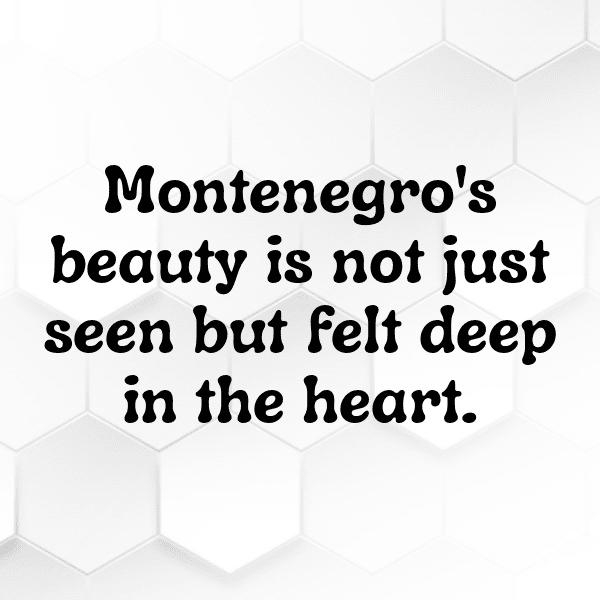 Montenegro Captions Image For Instagram-BFax9o