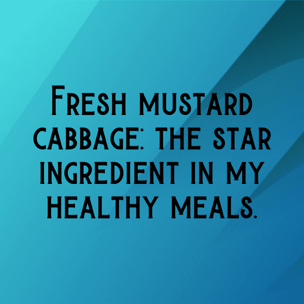 254+ Mustard Cabbage Captions For Instagram (Best, Funny & Short) 7 Mustard Cabbage Captions Photo For Instagram-HfwDeJ