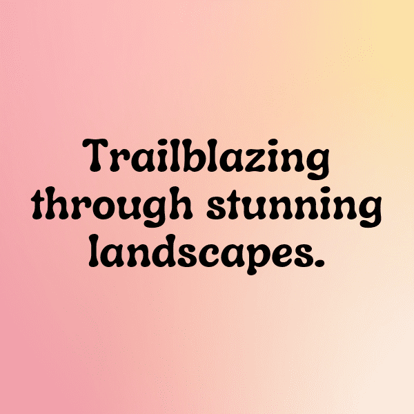 Nature Trail Captions Photo for Instagram-QavpUx