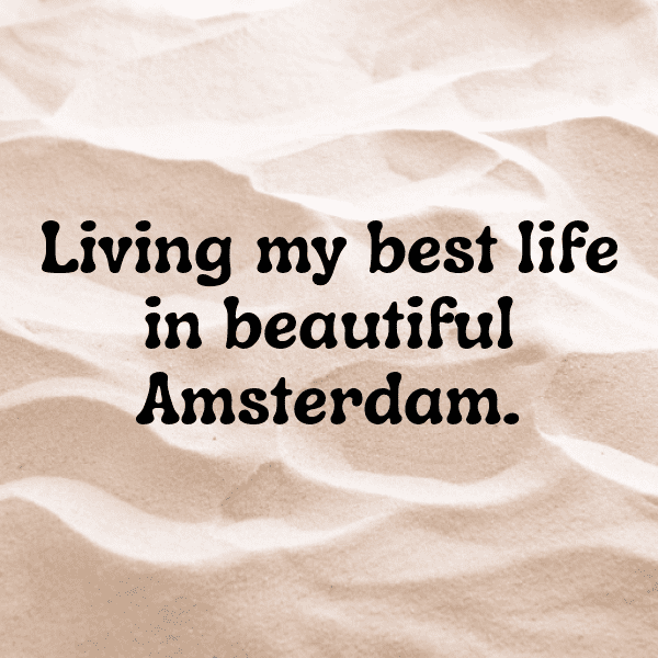 Netherlands Captions Image For Instagram-chE6w5