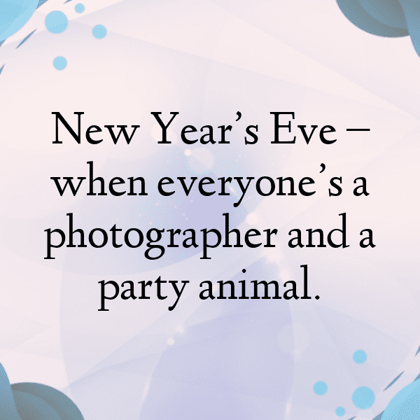 343+ New Year’s Eve Captions for Instagram (Trending, Funny & Top) 3 New Year’s Eve Captions Image for Instagram-4ygE3R