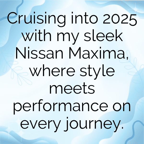 294+ Nissan Maxima Captions for Instagram (Best, Funny & Short) 3 Nissan Maxima Captions Image for Instagram-vfwzRV
