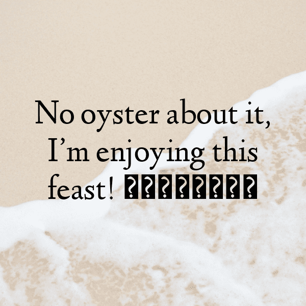 Oyster Captions Photo For Instagram-NqrMgV