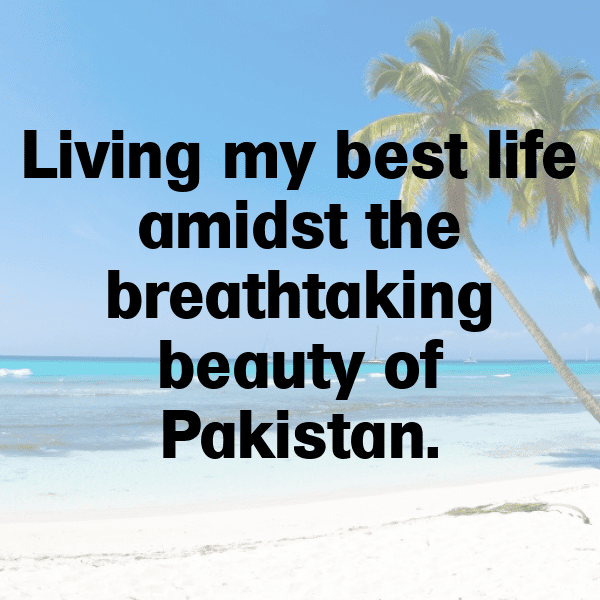 Pakistan Captions Image For Instagram-beqBTT