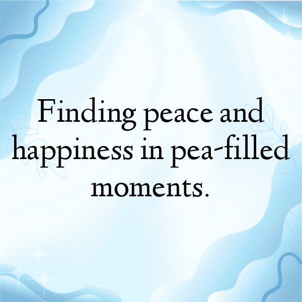 208+ Pea Captions For Instagram (Fresh & Trendy) 8 Pea Captions Photo For Instagram-ijXhuC