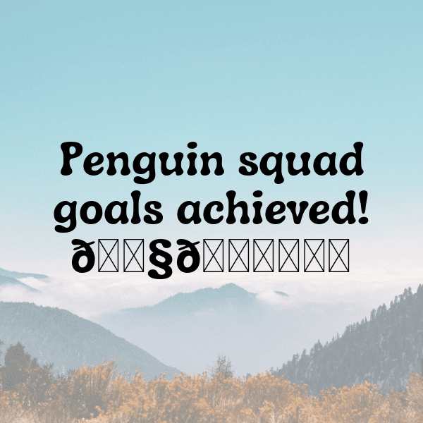 341+ Penguin Captions For Instagram (Short, Trending & Viral) 6 Penguin Captions Image For Instagram-vG1ZbT