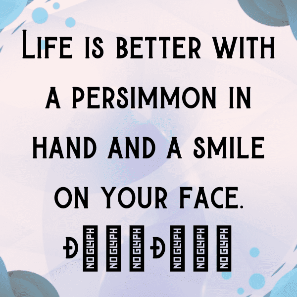 337+ Persimmon Captions For Instagram (Best, Funny & Short) 6 Persimmon Captions Image For Instagram-rJgd1u