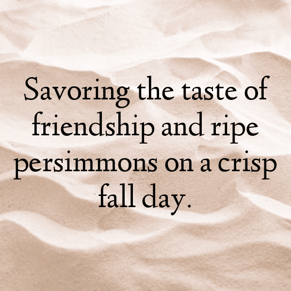 337+ Persimmon Captions For Instagram (Best, Funny & Short) 8 Persimmon Captions Image For Instagram-YJJeoc