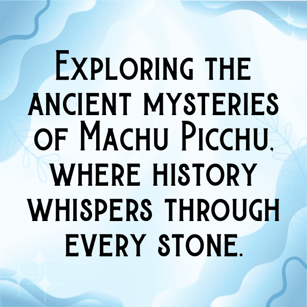 Peru Captions Photo For Instagram-pf2k10